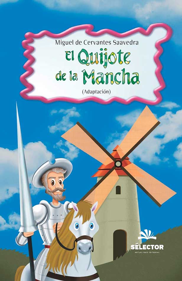 El Quijote de la Mancha